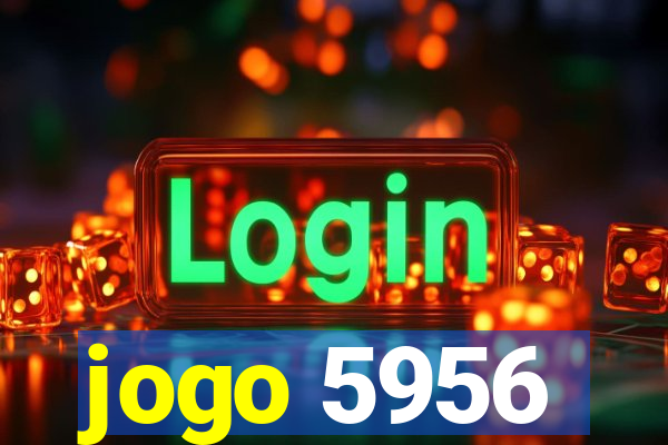 jogo 5956